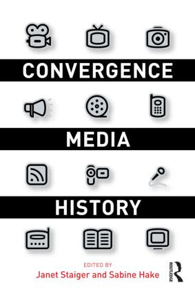Convergence Media History - 9780415996624 by Janet Staiger, Sabine Hake, 9780415996624