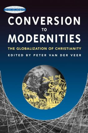 Conversion to Modernities - 9780415912747 by Peter van der Veer, 9780415912747