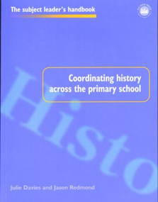 Coordinating History Across the Primary School by Julie Davies, 9780750706919