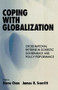 Coping with Globalization (Cross-National Patterns in Domestic Governance and Policy Performance) - 9780714683126 by Steve Chan, James R. Scarritt, 9780714683126