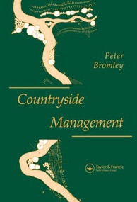 Countryside Management - 9780419151401 by Mr Peter Bromley, 9780419151401