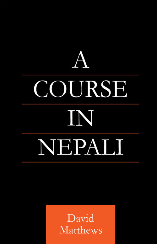 Course in Nepali by David Matthews, 9780700710706