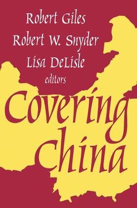 Covering China - 9780765806772 by Ralph Izard, Robert Giles, 9780765806772