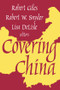 Covering China - 9780765806772 by Ralph Izard, Robert Giles, 9780765806772