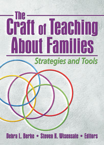 The Craft of Teaching About Families (Strategies and Tools) - 9780789032508 by Deborah L. Berke, Steven K. Wisensale, 9780789032508