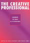 CREATIVE PROFESSIONAL - 9780750707404 by Kate Ashcroft, David James, 9780750707404