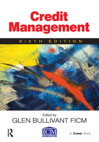 Credit Management by Glen Bullivant, 9780566088438