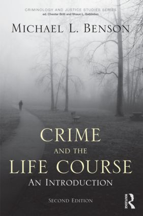 Crime and the Life Course - 9780415994934 by Michael L. Benson, 9780415994934