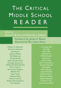 The Critical Middle School Reader - 9780415950701 by Enora R. Brown, Kenneth Saltman, 9780415950701