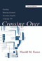 Crossing Over (Teaching Meaning-centered Secondary English Language Arts) by Harold M. Foster, 9780805832587