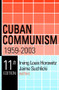 Cuban Communism, 1959-2003 - 9780765805201 by Irving Louis Horowitz, 9780765805201