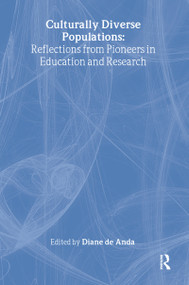 Culturally Diverse Populations: Reflections from Pioneers in Education and Research - 9780789031983 by Diane De Anda, 9780789031983