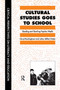 Cultural Studies Goes To School - 9780748402007 by David Buckingham, Julian Sefton-Green, 9780748402007