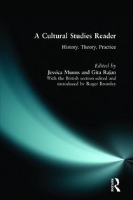 A Cultural Studies Reader (History, Theory, Practice) - 9780582214118 by Jessica Munns, Gita Rajan, Roger Bromley, 9780582214118
