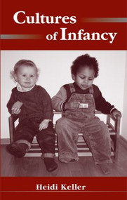 Cultures of Infancy - 9780805863154 by Heidi Keller, 9780805863154