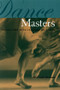 Dance Masters (Interviews with Legends of Dance) - 9780415929523 by Janet Lynn Roseman, 9780415929523