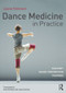 Dance Medicine in Practice (Anatomy, Injury Prevention, Training) - 9780415809399 by Liane Simmel, 9780415809399