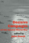 Decisive Campaigns of the Second World War by John Gooch, 9780714640709