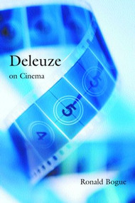 Deleuze on Cinema - 9780415966047 by Ronald Bogue, 9780415966047