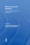 Democracy and Violence (Global Debates and Local Challenges) - 9780415853057 by John Schwarzmantel, Hendrik Kraetzschmar, 9780415853057