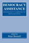 Democracy Assistance (International Co-operation for Democratization) - 9780714681443 by Peter Burnell, 9780714681443