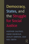Democracy, States, and the Struggle for Social Justice - 9780415989831 by Heather D. Gautney, Neil Smith, Omar Dahbour, Ashley Dawson, 9780415989831