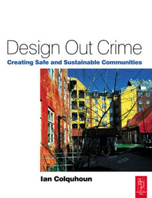 Design Out Crime - 9780750654920 by Ian Colquhoun, 9780750654920