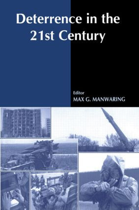 Deterrence in the Twenty-first Century - 9780714681603 by Max G. Manwaring, 9780714681603