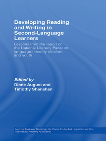 Developing Reading and Writing in Second-Language Learners by Diance August, Timothy Shanahan, 9780805862096