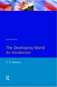 Developing World, The (An Introduction) by E. S. Simpson, 9780582218888