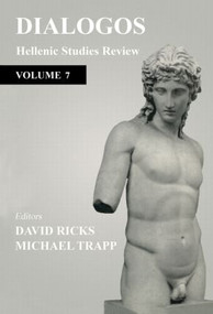 Dialogos (Hellenic Studies Review) - 9780714681894 by David Ricks, Michael Trapp, 9780714681894