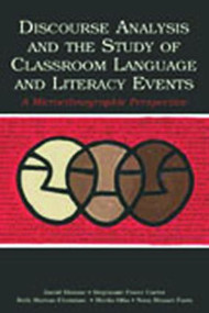 Discourse Analysis and the Study of Classroom Language and Literacy Events (A Microethnographic Perspective) - 9780805853209 by David Bloome, Stephanie Power Carter, Beth Morton Christian, Sheila Otto, Nora Shuart-Faris, 9780805853209