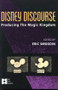 Disney Discourse (Producing the Magic Kingdom) by Eric Smoodin, 9780415906166