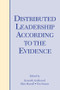 Distributed Leadership According to the Evidence by Kenneth Leithwood, Blair Mascall, Tiiu Strauss, 9780415992176