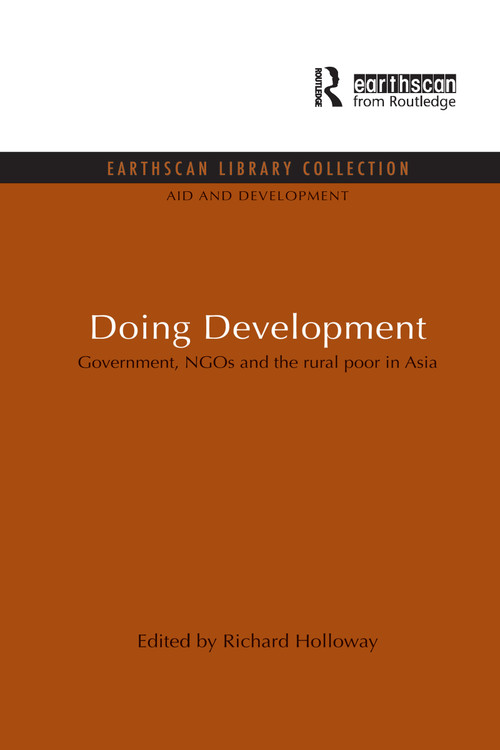 Doing Development (Government, NGOs and the rural poor in Asia) - 9780415847117 by Richard Holloway, 9780415847117