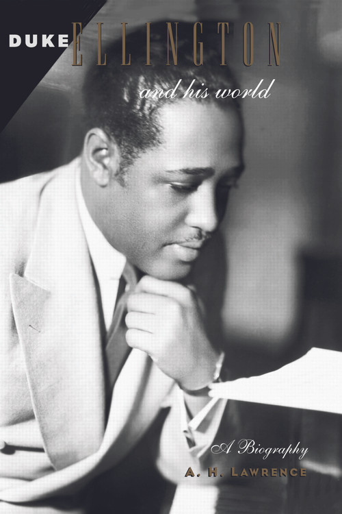 Duke Ellington and His World - 9780415969253 by A. H. Lawrence, 9780415969253