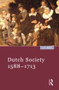 Dutch Society (1588-1713) by John Price, 9780582264267