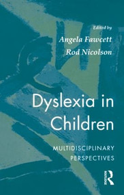Dyslexia In Children by Angela Fawcett, Rod Nicolson, 9780745016368