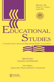 Ecojustice and Education (A Special Issue of educational Studies) by Kathryn Ross Wayne, David A. Gruenewald, 9780805895209
