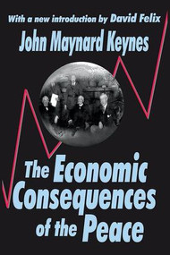 The Economic Consequences of the Peace - 9780765805294 by John Maynard Keynes, 9780765805294