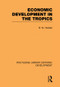 Economic Development in the Tropics - 9780415848398 by B. W. Hodder, 9780415848398