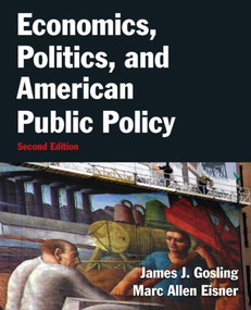 Economics, Politics, and American Public Policy - 9780765637703 by James Gosling, Marc Allen Eisner, 9780765637703