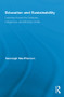 Education and Sustainability (Learning Across the Diaspora, Indigenous, and Minority Divide) - 9780415847292 by Seonaigh MacPherson, 9780415847292