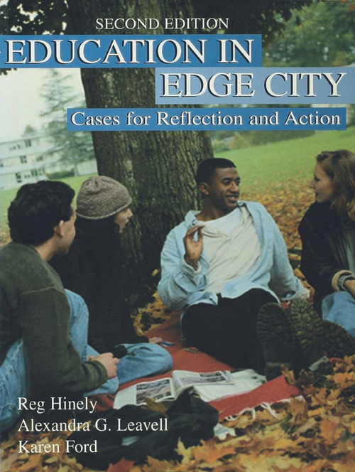 Education in Edge City (Cases for Reflection and Action) by Reg Hinely, 9780805828528