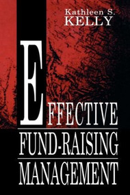 Effective Fund-Raising Management by Kathleen S. Kelly, 9780805820102