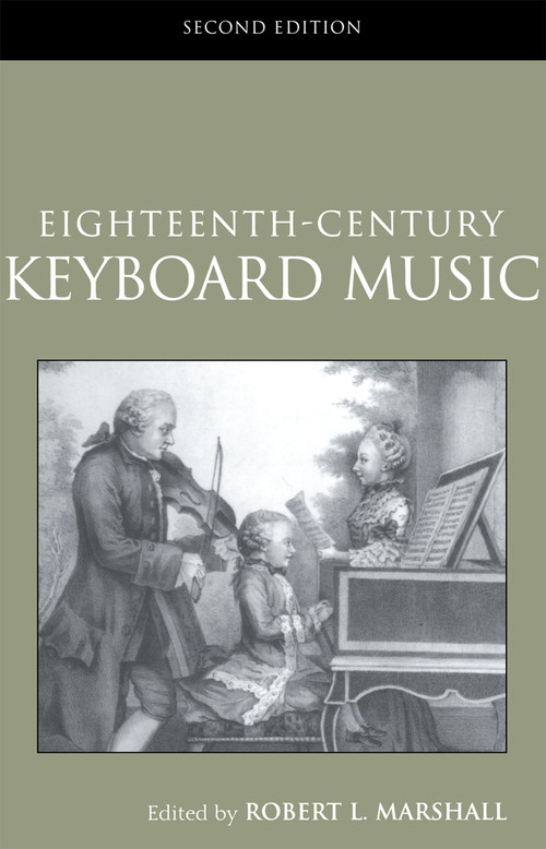 Eighteenth-Century Keyboard Music by Robert Marshall, 9780415966429