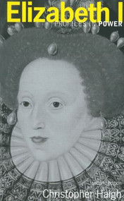 Elizabeth - 9780582437548 by Christopher Haigh, 9780582437548
