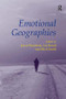 Emotional Geographies - 9780754671077 by Liz Bondi, Joyce Davidson, 9780754671077