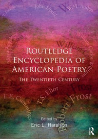 Encyclopedia of American Poetry: The Twentieth Century by Eric L. Haralson, 9780415890779