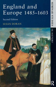 England and Europe 1485-1603 - 9780582289918 by Susan Doran, 9780582289918